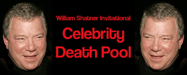 William Shatner Invitational Celebrity Death Pool
